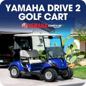 This graphic promotes the Yamaha Drive2 Golf Cart, a high-performance personal transportation vehicle (PTV) designed for both the course and neighborhood cruising. The specific model shown is a blue 2-passenger cart featuring a white sun top and custom wheels.