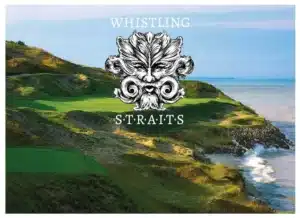 Whistling Straits Hole in One Contest